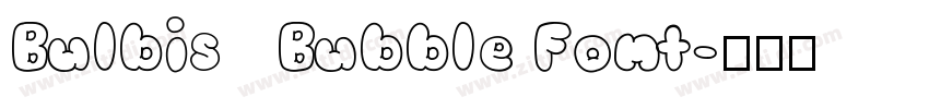 Bulbis   Bubble Font字体转换
